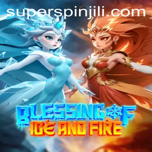 Unveiling BlessingofIceandFire: The Ultimate Gaming Experience