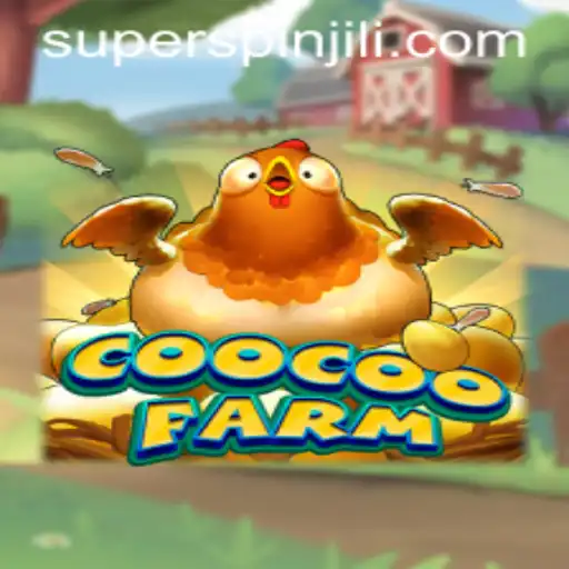 Explore the Fascinating World of CooCooFarm with SUPERSPIN