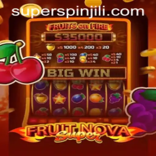 FruitNovaSuper: The Ultimate Gaming Experience with SUPERSPIN