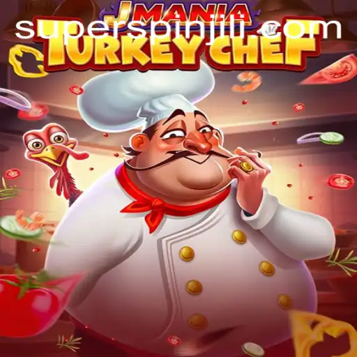 JManiaTurkeyChef: A Culinary Adventure with a SUPERSPIN Twist